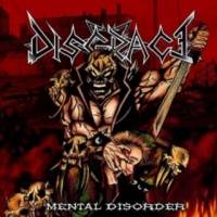 Disgrace (MEX) : Mental Disorder